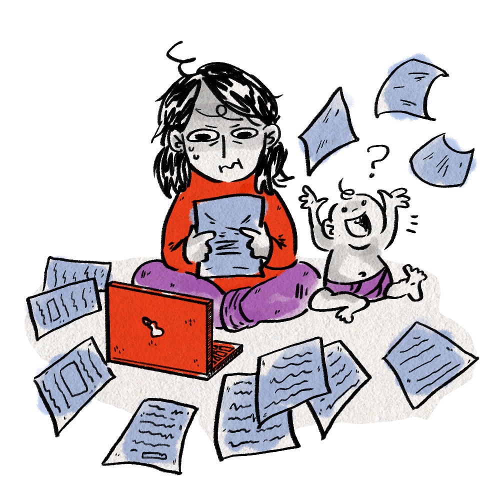 A cartoon drawing of a woman sitting on the floor in front of a laptop with her baby beside her. The mother is trying to make sense of the paperworks surrounding her, while the baby innocently plays with the sheets of paper.